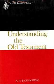 Hardcover Understanding the Old Testament (The Old Testament library) Book