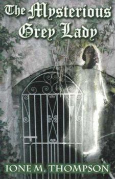 Paperback The Mysterious Grey Lady Book