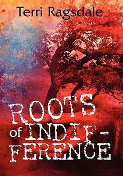 Paperback Roots of Indifference Book
