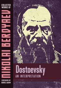 Hardcover Dostoevsky: An Interpretation Book