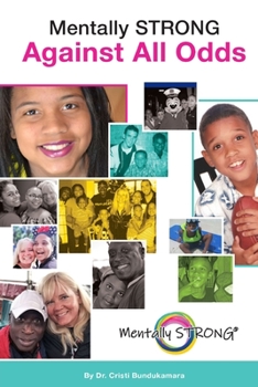 Paperback Mentally STRONG: Against All Odds Book