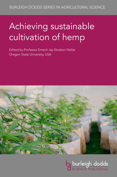 Hardcover Achieving Sustainable Cultivation of Hemp Book