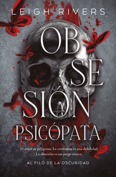 Paperback Obsesión psicópata (Spanish Edition) [Spanish] Book