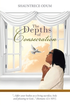 Paperback The Depths of Consecration Book