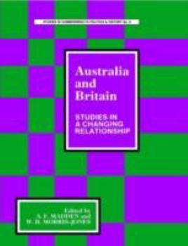 Paperback Australia and Britain: Studies in a Changing Relationship Book