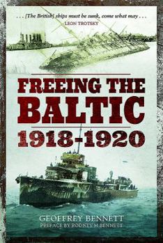 Hardcover Freeing the Baltic 1918-1920 Book