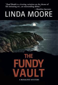 Paperback The Fundy Vault: A Rosalind Mystery Book