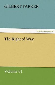 Paperback The Right of Way - Volume 01 Book