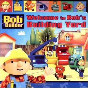 Board book Welcome to Bob's Building Yard Book