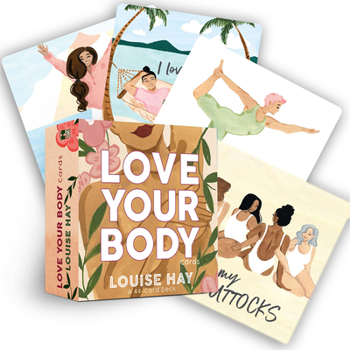 Cards Love Your Body Cards: A 44-Card Deck Book