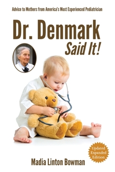 Paperback Dr. Denmark Said It! Book