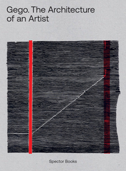 Hardcover Gego: The Architecture of an Artist Book