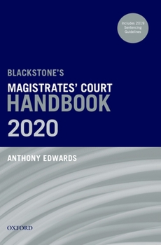 Paperback Blackstone's Magistrates' Court Handbook 2020 Book