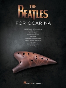 Paperback The Beatles for Ocarina: 30 Popular Hits Book