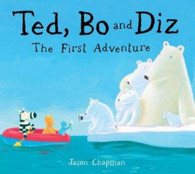 Hardcover Ted, Bo and Diz: The First Adventure Book