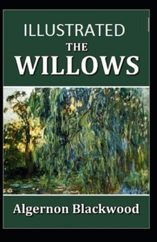 The Willows Illustrated