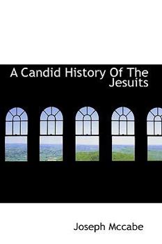 Paperback A Candid History of the Jesuits Book