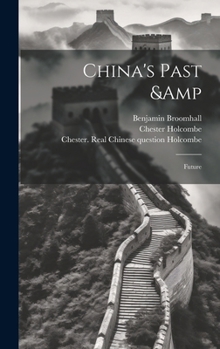 Hardcover China's Past & Future Book
