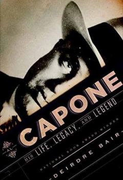 Hardcover Al Capone: His Life, Legacy, and Legend Book