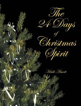 Paperback The 24 Days of Christmas Spirit Book