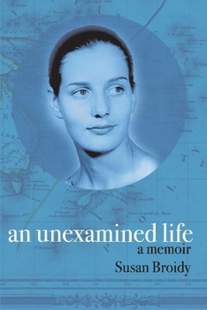 Paperback An Unexamined Life: A Memoir Book