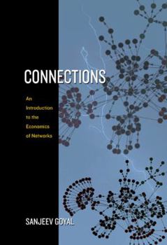 Paperback Connections: An Introduction to the Economics of Networks Book