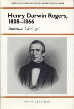 Hardcover Henry Darwin Rogers, 1808-1866: American Geologist Book