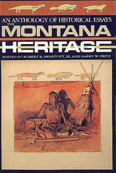 Paperback The Montana Heritage: An Anthology of Historical Essays Book
