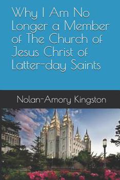 Paperback Why I Am No Longer a Member of The Church of Jesus Christ of Latter-day Saints Book