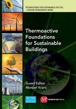 Paperback Thermoactive Foundations for Sustainable Buildings Book