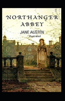 Paperback Northanger Abbey Illustrated Book