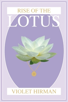 Paperback Lotus Protection: Rise of the Lotus Book