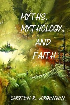 Paperback Myths, Mythology, and Faith Book
