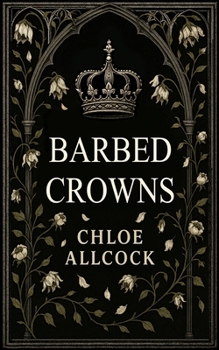 Paperback Barbed Crowns (Royal Devices) Book