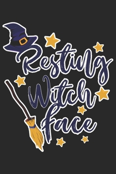 Resting Witch Face: Halloween blank journal pages for all horror fans | 120 pages for vampires, ghouls, witches and zombies | 6x9" inches