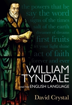 Hardcover William Tyndale and the English Language Book