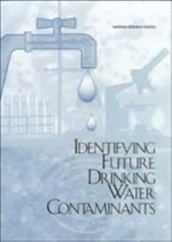 Paperback Identifying Future Drinking Water Contaminants Book