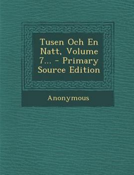 Paperback Tusen Och En Natt, Volume 7... [Swedish] Book