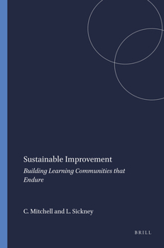 Paperback Sustainable Improvement: Building Learning Communities That Endure Book