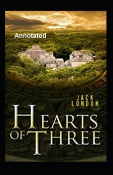 Paperback Hearts of Three Annotated Book