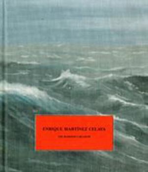 Hardcover Enrique Martinez Celaya: The Mariner's Meadow Book