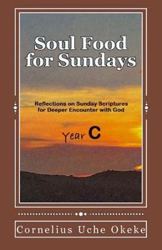 Paperback Soul Food for Sundays: Year C Book