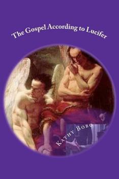 Paperback The Gospel According to Lucifer Book
