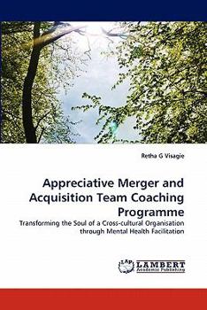 Paperback Appreciative Merger and Acquisition Team Coaching Programme Book