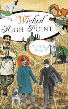 Wicked High Point - Book  of the Wicked Series