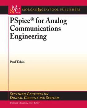 Paperback PSPICE for Analog Communications Engineering Book