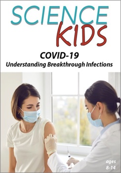 DVD Science Kids: Covid-19 - Understanding Breakthrough Infections Book
