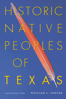 Paperback Historic Native Peoples of Texas Book