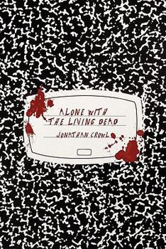 Paperback Alone with the Living Dead Book