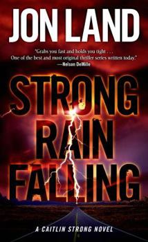 Strong Rain Falling - Book #5 of the Caitlin Strong